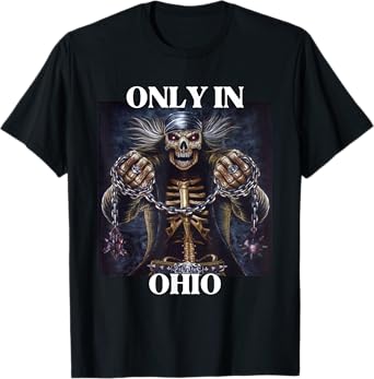 Ohio Funny Cringe Hard Skeleton Meme T-Shirt