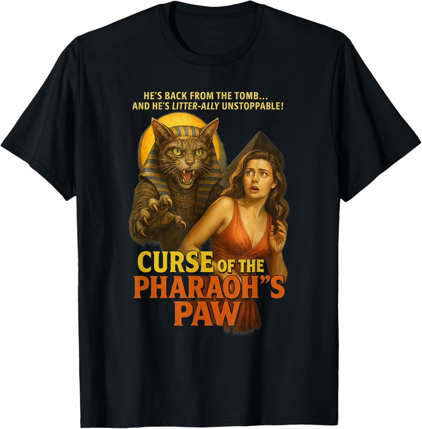 Curse of the Pharaoh’s Paw Funny Cat Horror T-Shirt