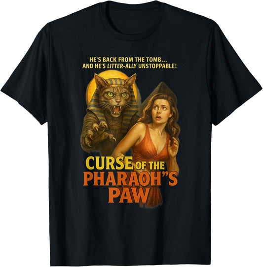 Curse of the Pharaoh’s Paw Funny Cat Horror T-Shirt