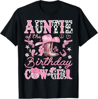 Auntie Of The Birthday CowGirl Disco Coquette Rodeo T-Shirt