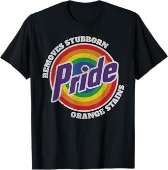 Resist Trump Remove Stubborn Orange Stains Pride Month LGBTQ T-Shirt