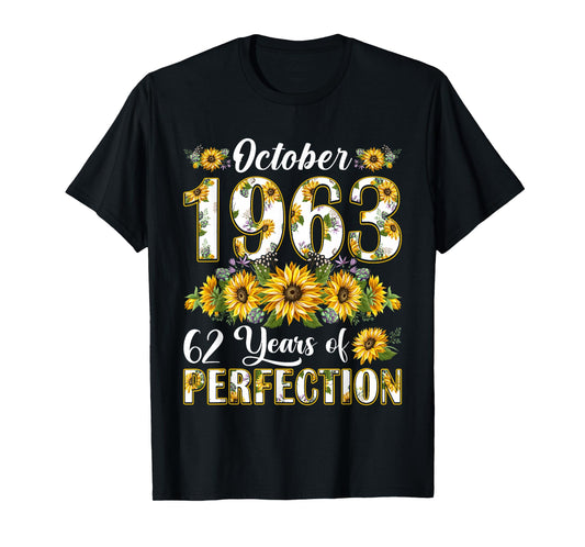 62 Year Old October 1963 Sunflower 62nd Birthday Women T-Shirt