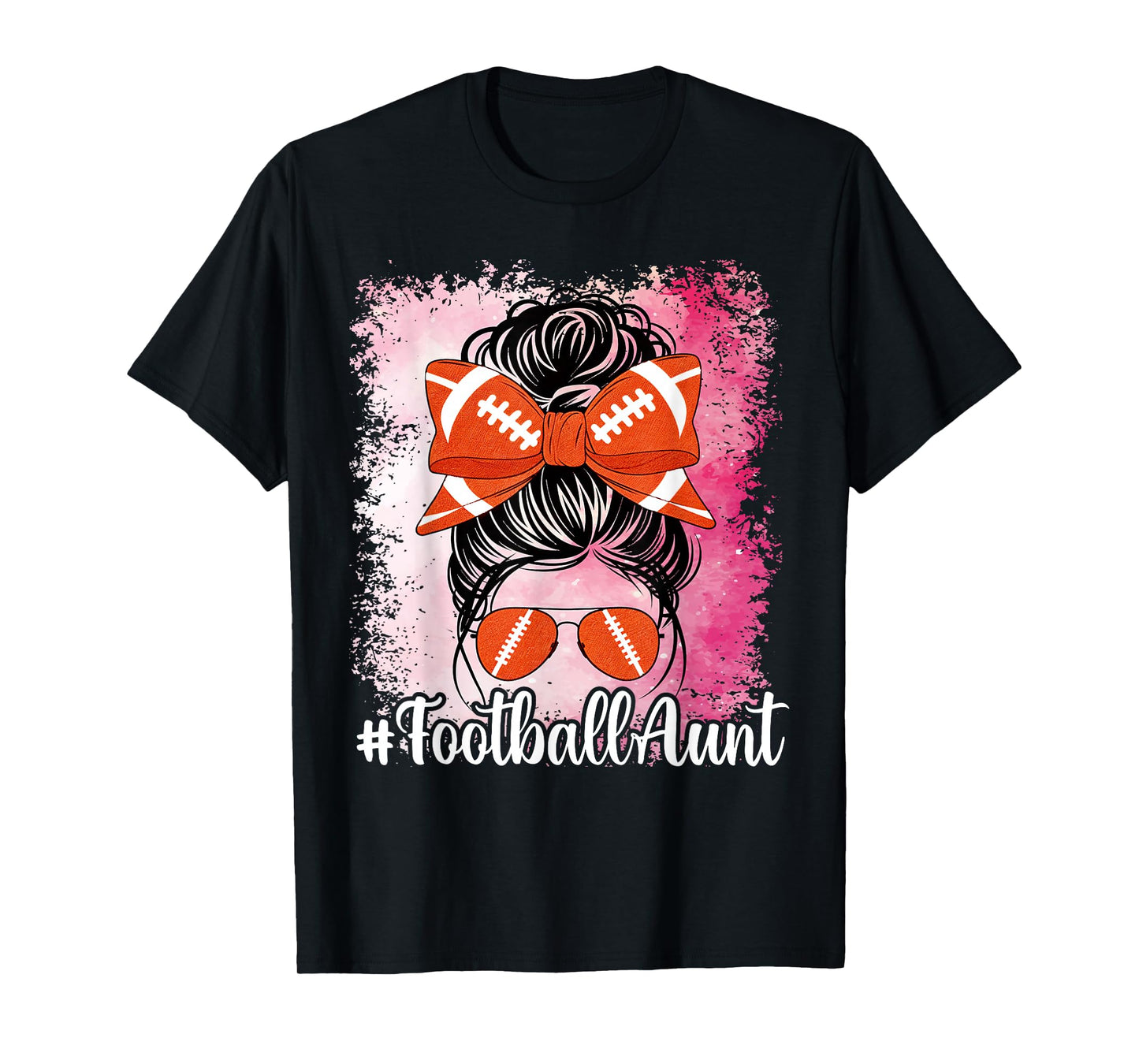 Bleached Football Aunt Life Messy BunMother's Day T-Shirt