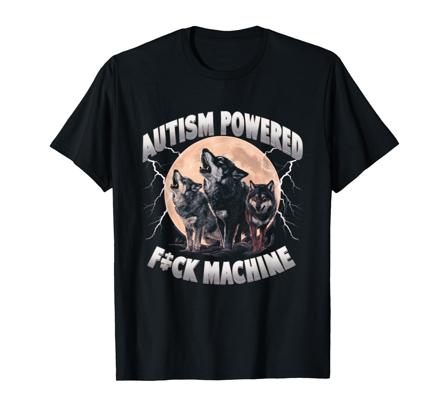 Autism Powered F ck Machine Funny Meme Wolf Autistic Retro T-Shirt
