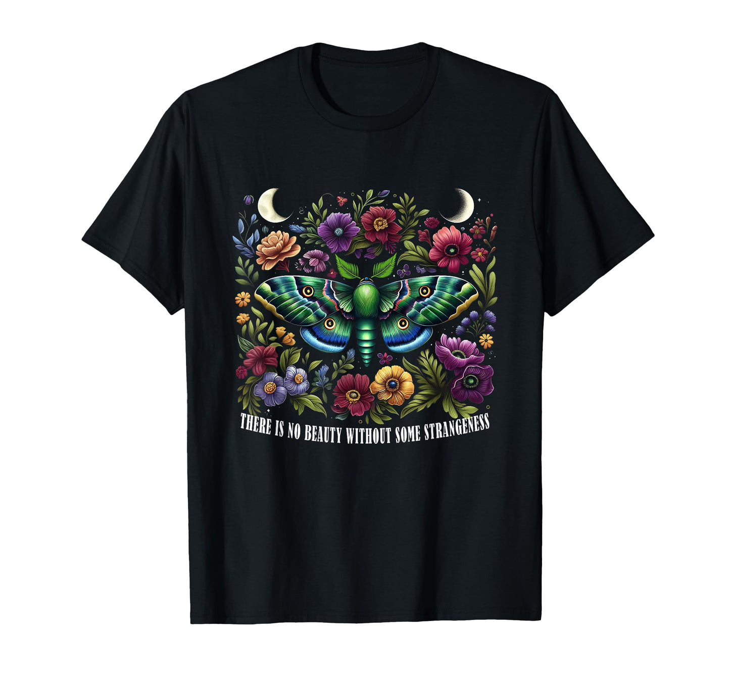 Butterfly There Is No Beauty Without Some Strangeness Woman T-Shirt