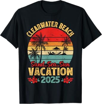 Clearwater Beach Florida Sand Sea Sun Vacation 2025 Summer T-Shirt