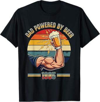 Dad Powered by Beer and 1985 Funny Vintage Drinking Design T-Shirt