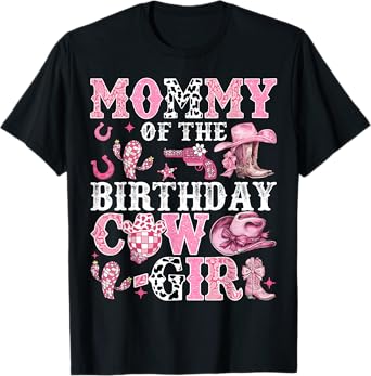 Mommy Of The Birthday Cow-Girl Rodeo Cow Girl Birthday T-Shirt