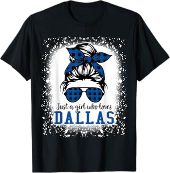 Just a Girl Who Loves Dallas, Dallas Women Girls Moms Kids T-Shirt