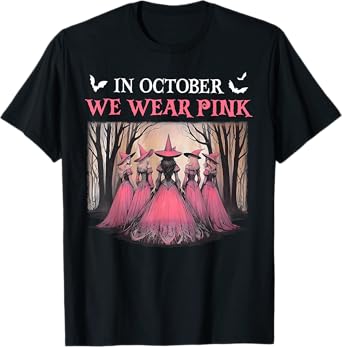 October We Wear Pink Witch Halloween Breast Cancer Awareness T-Shirt