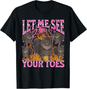 Your Toes Funny Cat Meme Bootleg Graphic Men Women T-Shirt