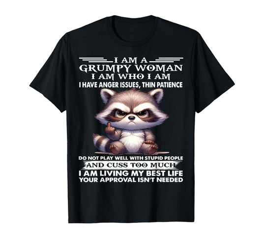 Cute Raccoon I Am A Grumpy Old Woman I Have Anger Issues T-Shirt
