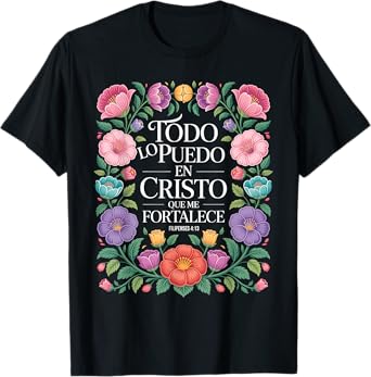 Philippians 4:13 Spanish Christian Bible Verse Jesus Christ T-Shirt