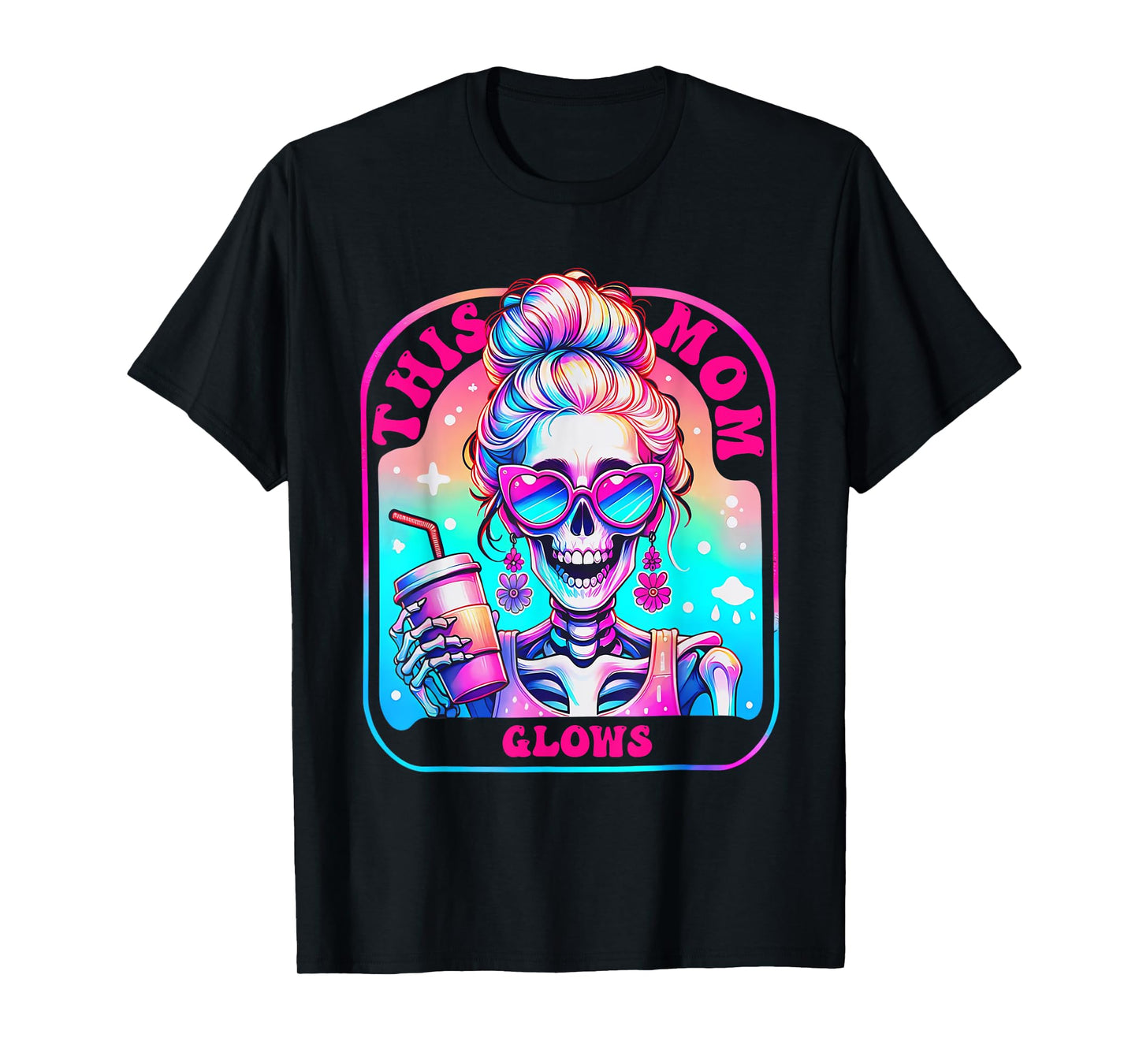 This Mom Glows Skeleton Mom Colorful Design T-Shirt
