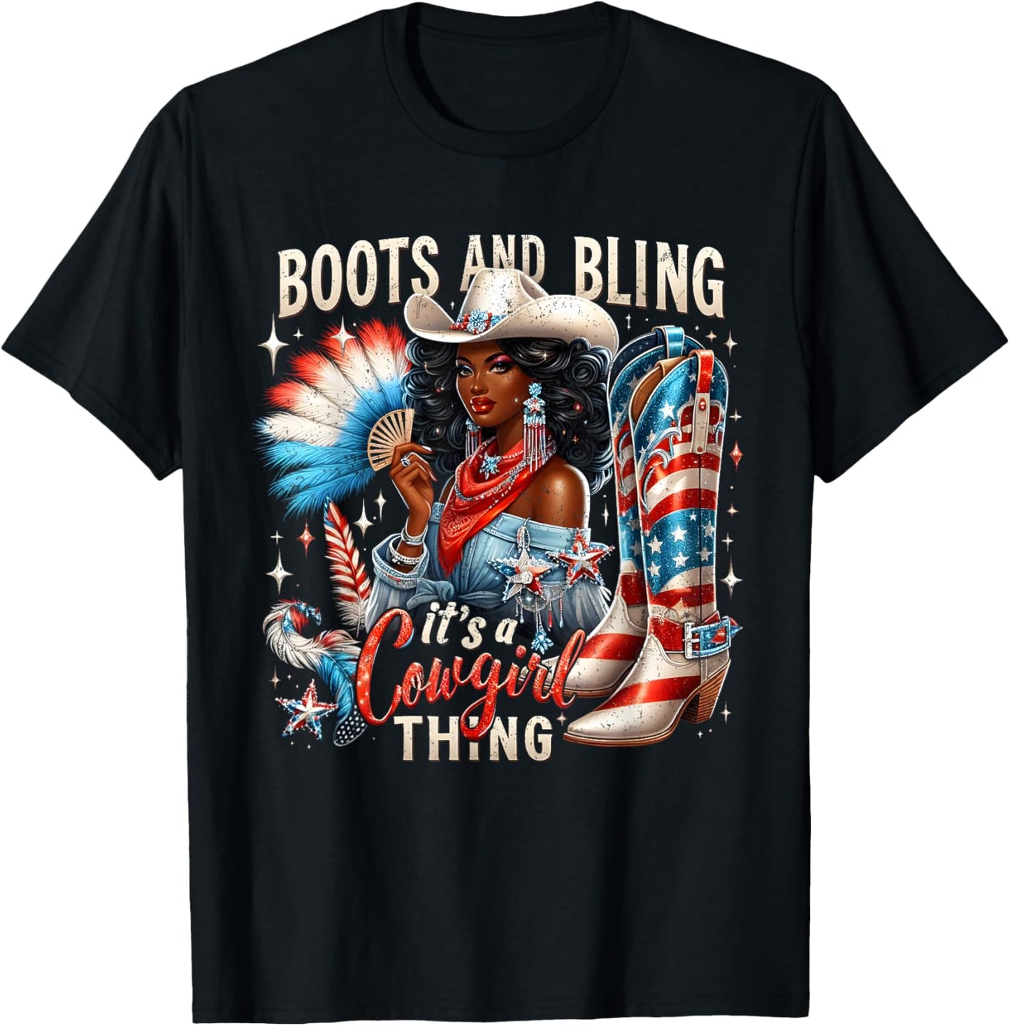 Boots And Bling Cowgirl Thing Patriotic Western Look T-shirt