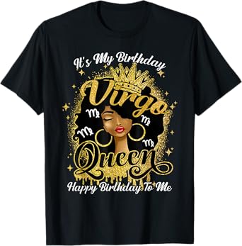 It's My Birthday Virgo Happy Birthday to Me Melanin Women T-Shirt
