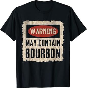 Warning May Contain Bourbon Retro T-Shirt