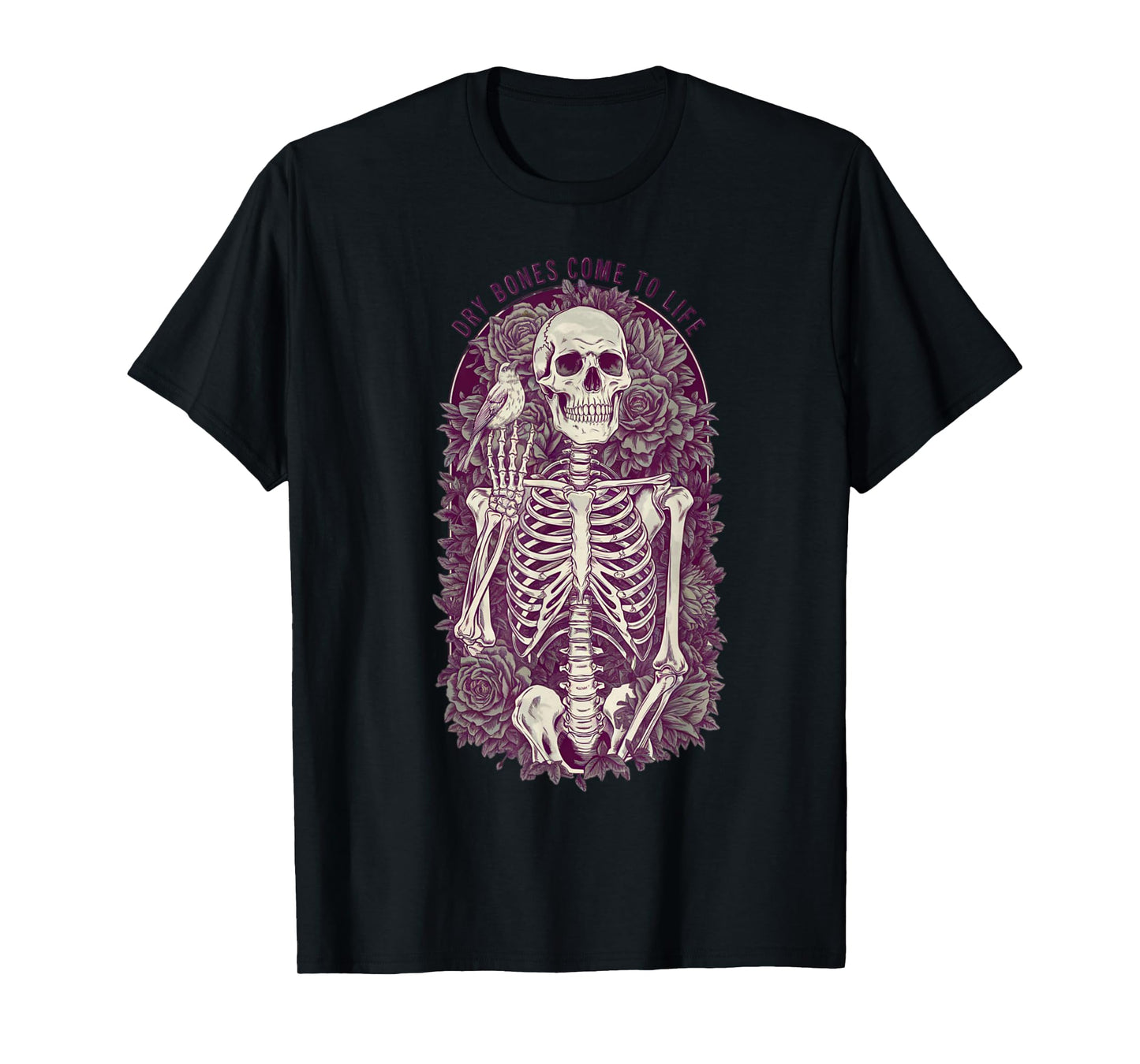 Dry Bones Come To Life skeleton T-Shirt
