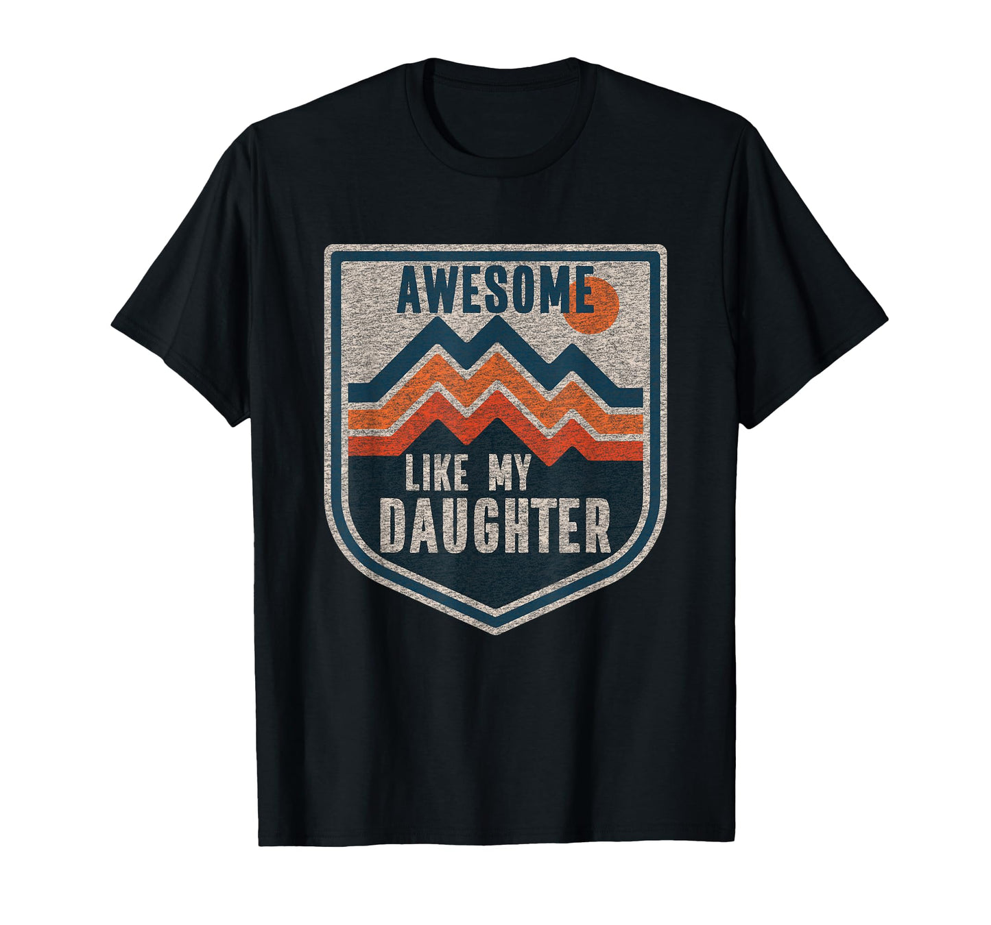 Cartba Mom & Dad Co. Funny Dad Awesome Like My Daughter Vintage Graphic Black T-Shirt