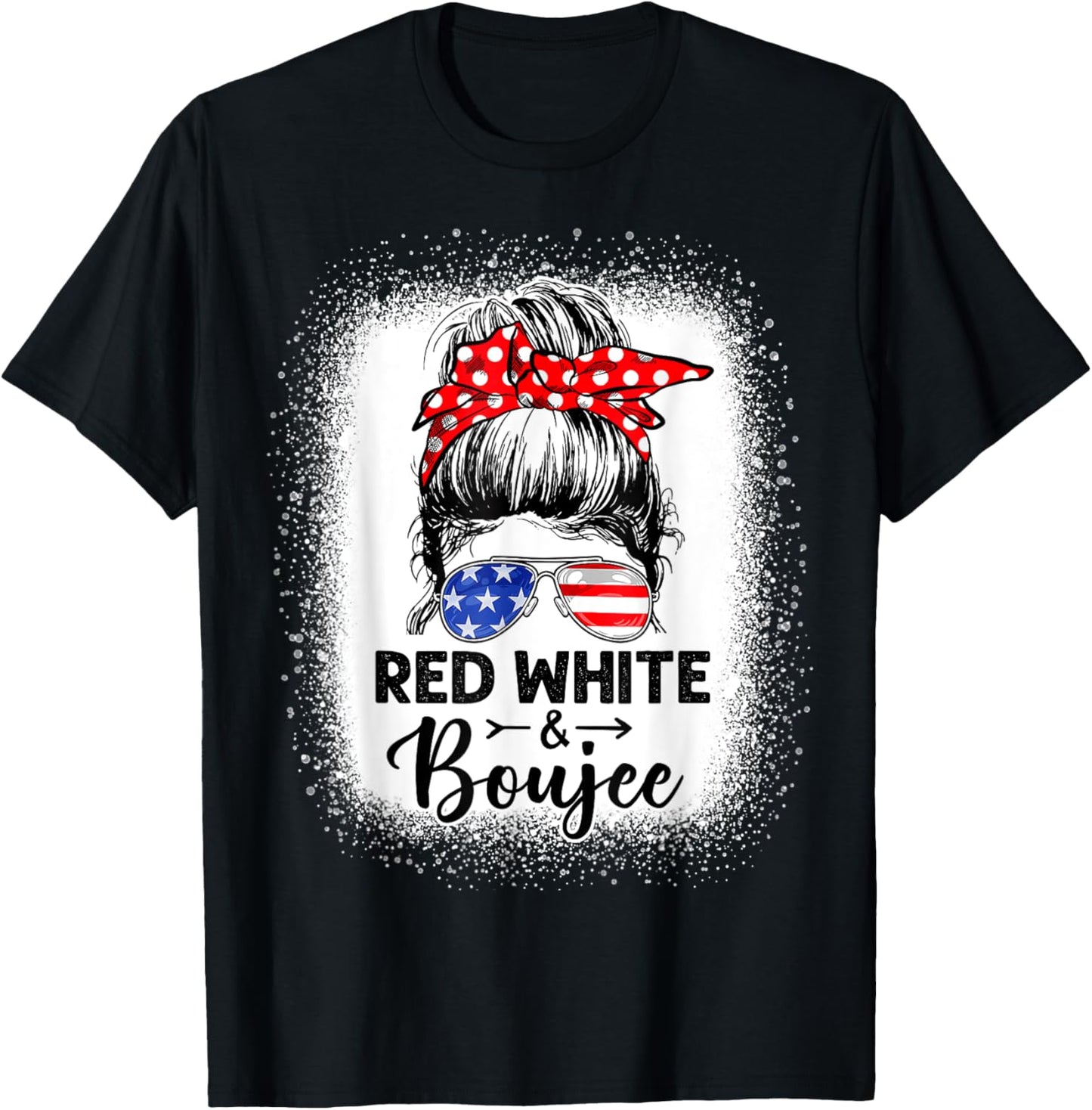 Red White and Boujee 4th of July Drinking Messy Bun Women T-Shirt