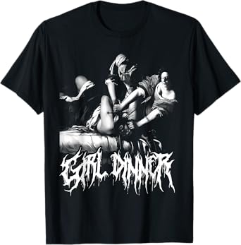 Black Metal Girl Dinner Feminist Alt Goth Punk Death Metal T-Shirt