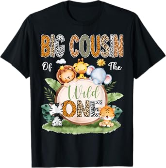 Big Cousin Of The Wild One 1St Birthday Kids Safari Jungle T-Shirt