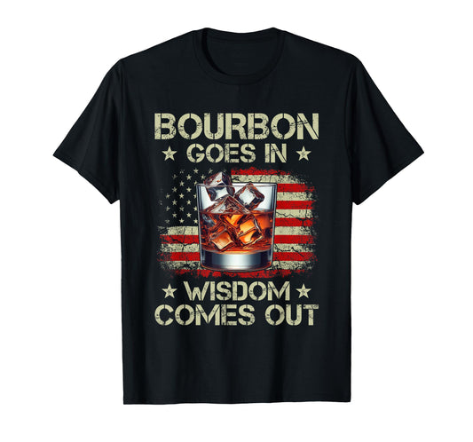 Bourbon Goes In Wisdom Comes Out Whiskey USA Flag Vintage T-Shirt
