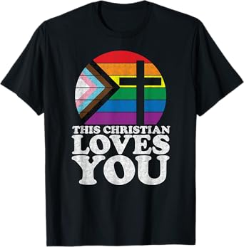 Christian Ally Pride Shirt This Christian Loves You T-Shirt
