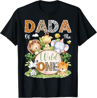Dada Of The Wild One 1St Birthday Kids Safari Jungle T-Shirt