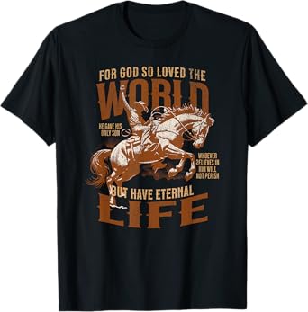 For God Loved Bible Scripture Cowboy Western Christian Jesus T-Shirt