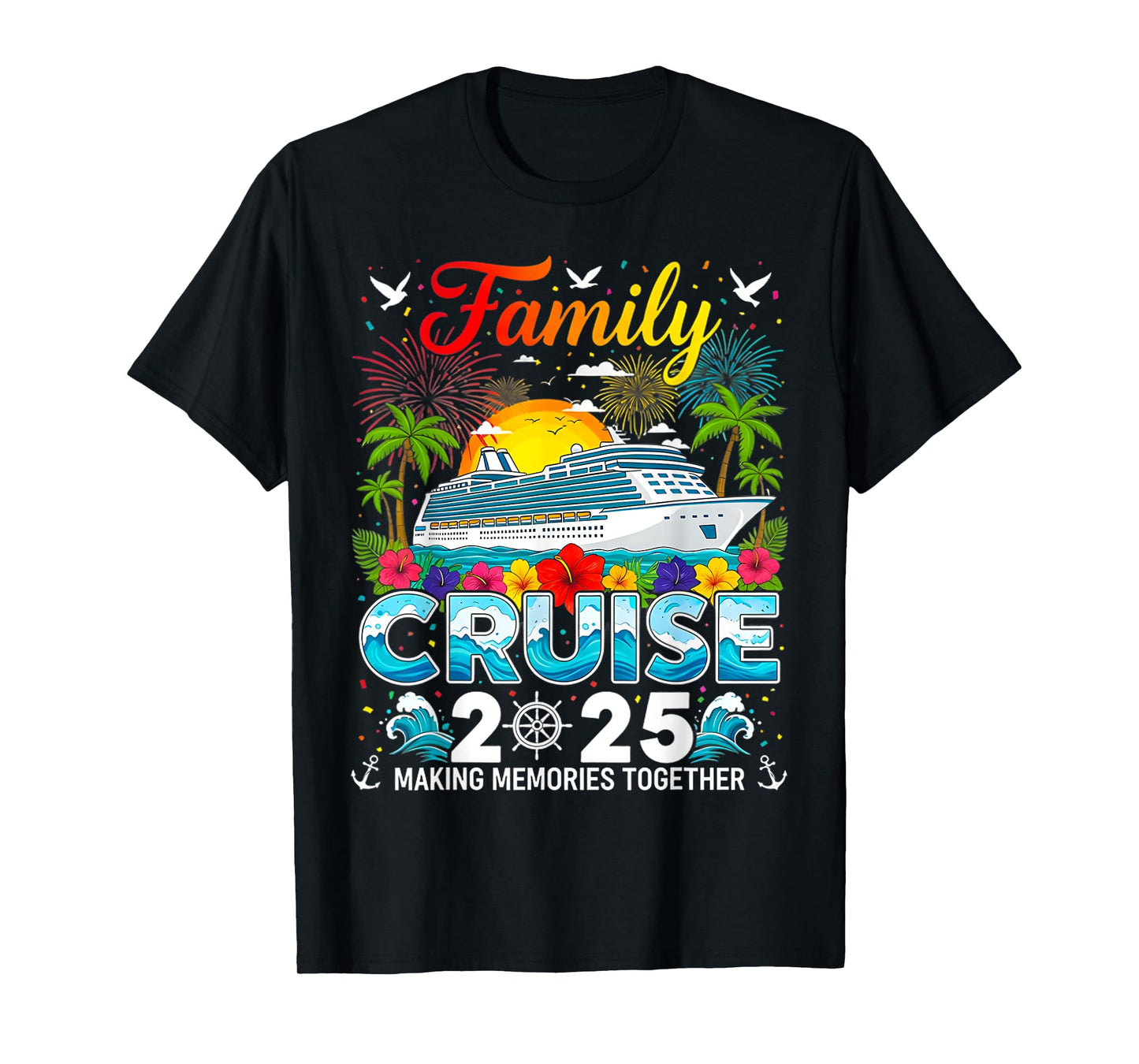 Family Cruise 2025 Vacation Trip Family Matching Cruise Ship T-Shirt