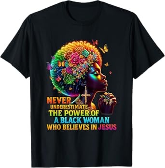 Powerful Black Woman Faith Inspirational Believes Jesus T-Shirt