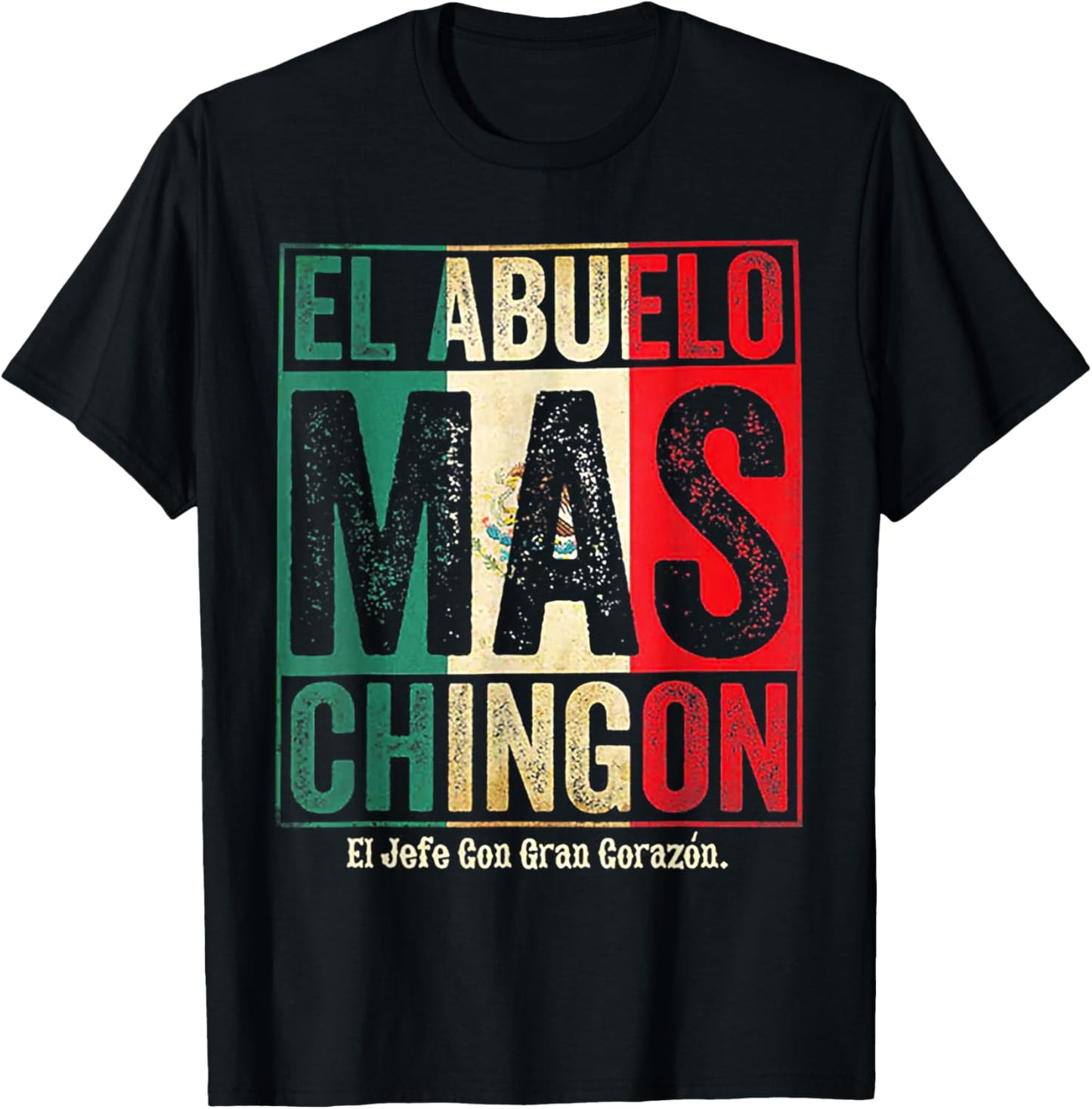 El Abuelo Mas Chingon Jefe Con Gran Corazon T-Shirt