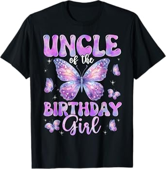 Uncle Of The Birthday Girl Butterfly Family Matching T-Shirt