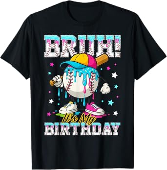 Bruh Its My Birthday Ice Cream Baseball Drip Boys Bday Party T-Shirt