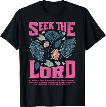 Christian Seek The Lord Matthew 7:7-8 Bible Verse Faith Gift T-Shirt