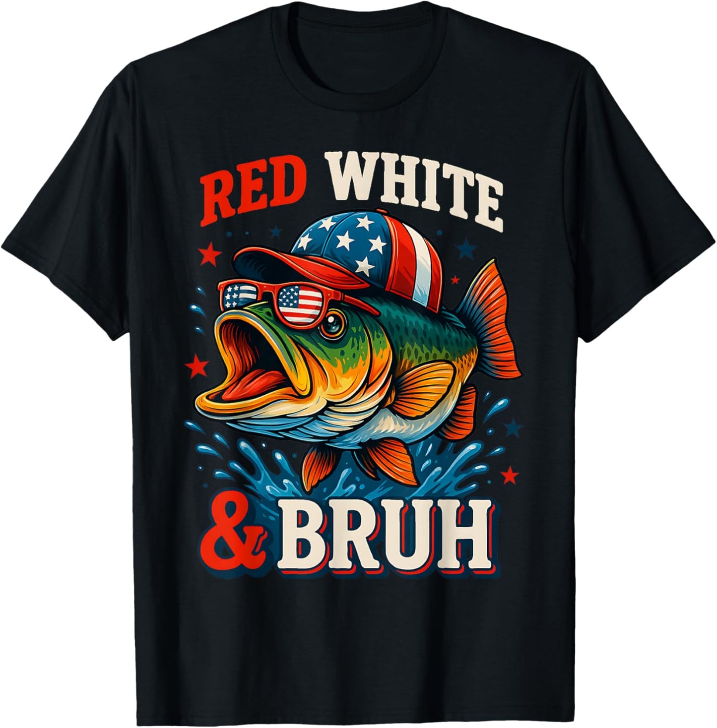 Patriotic Red White & Bruh America Fish Fishing 4th Of July T-Shirt