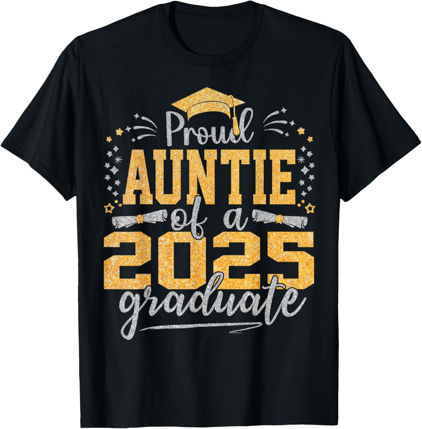 Proud Auntie of a 2025 Graduate Class of 2025 Senior T-Shirt