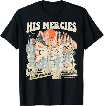 Boho Christian Jesus Faith Based His Mercies Are New T-Shirt