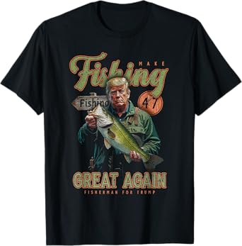 Make Fishing Great Again Funny Bass Fishing Donald Trump T-Shirt