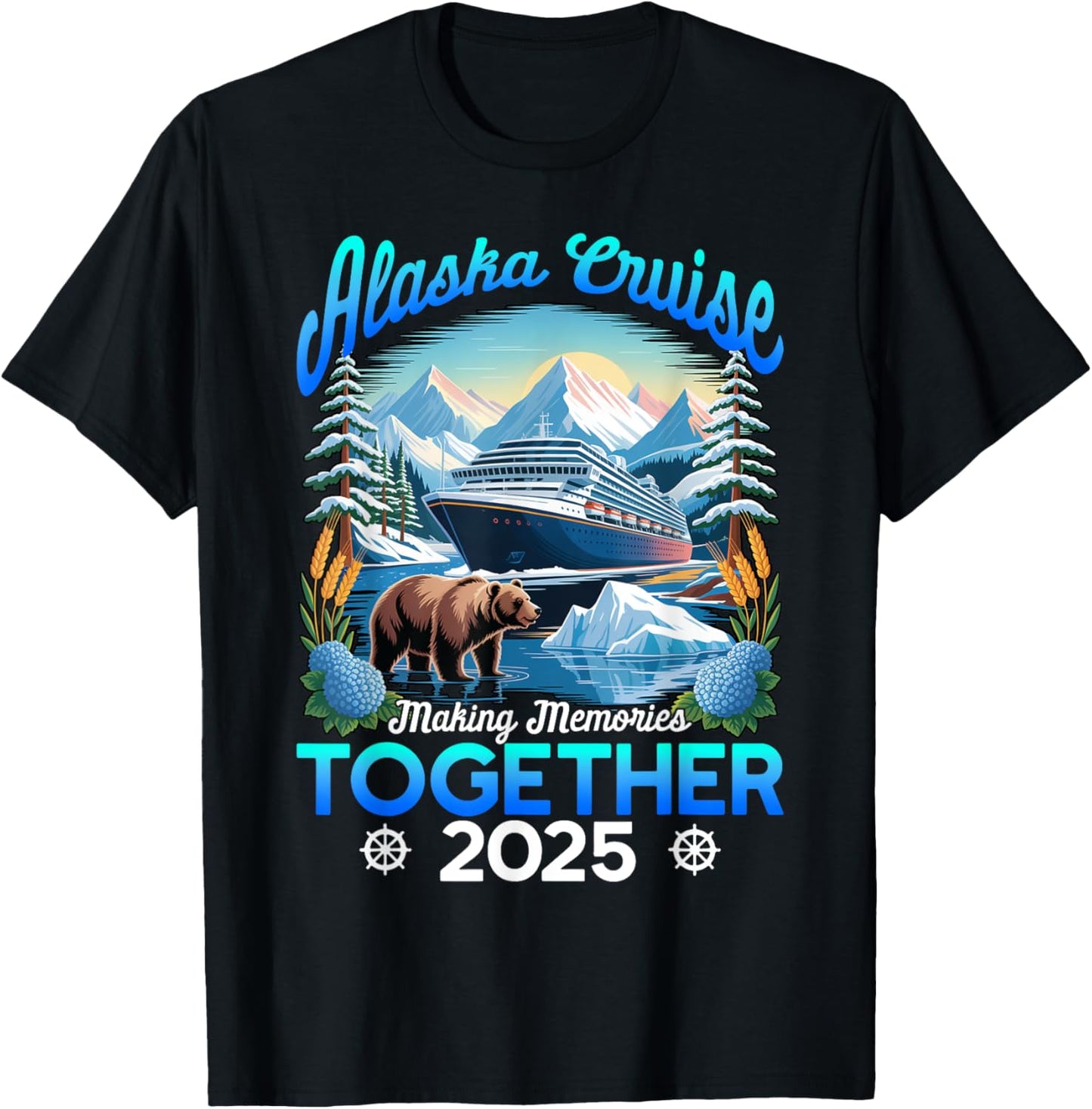 Cruisin Together Alaska 2025 Alaska Cruise Family Trip T-Shirt