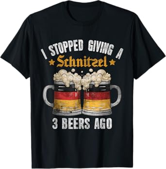 I Stopped Giving A Schnitzel 3 Beers Ago Oktoberfest T-Shirt