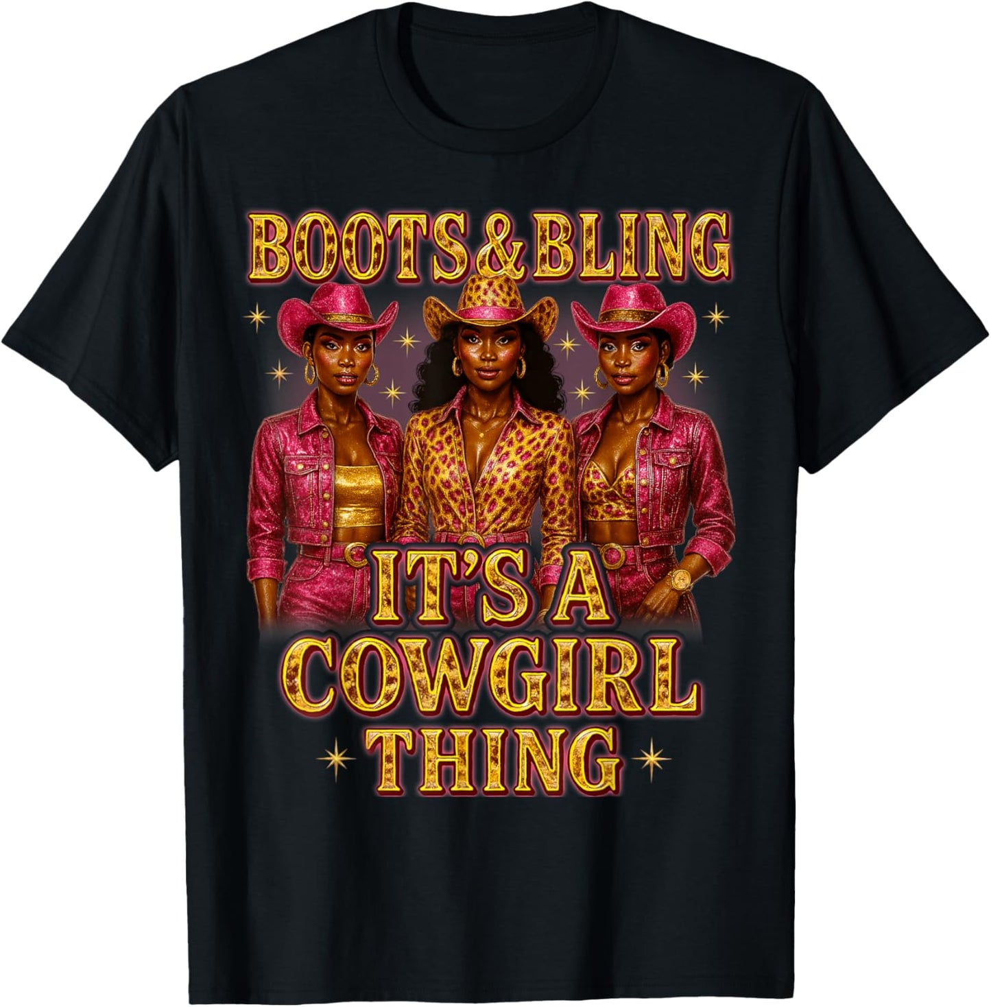 Boots and Bling It’s a Cowgirl Thing Glam Country Black Girl T-Shirt