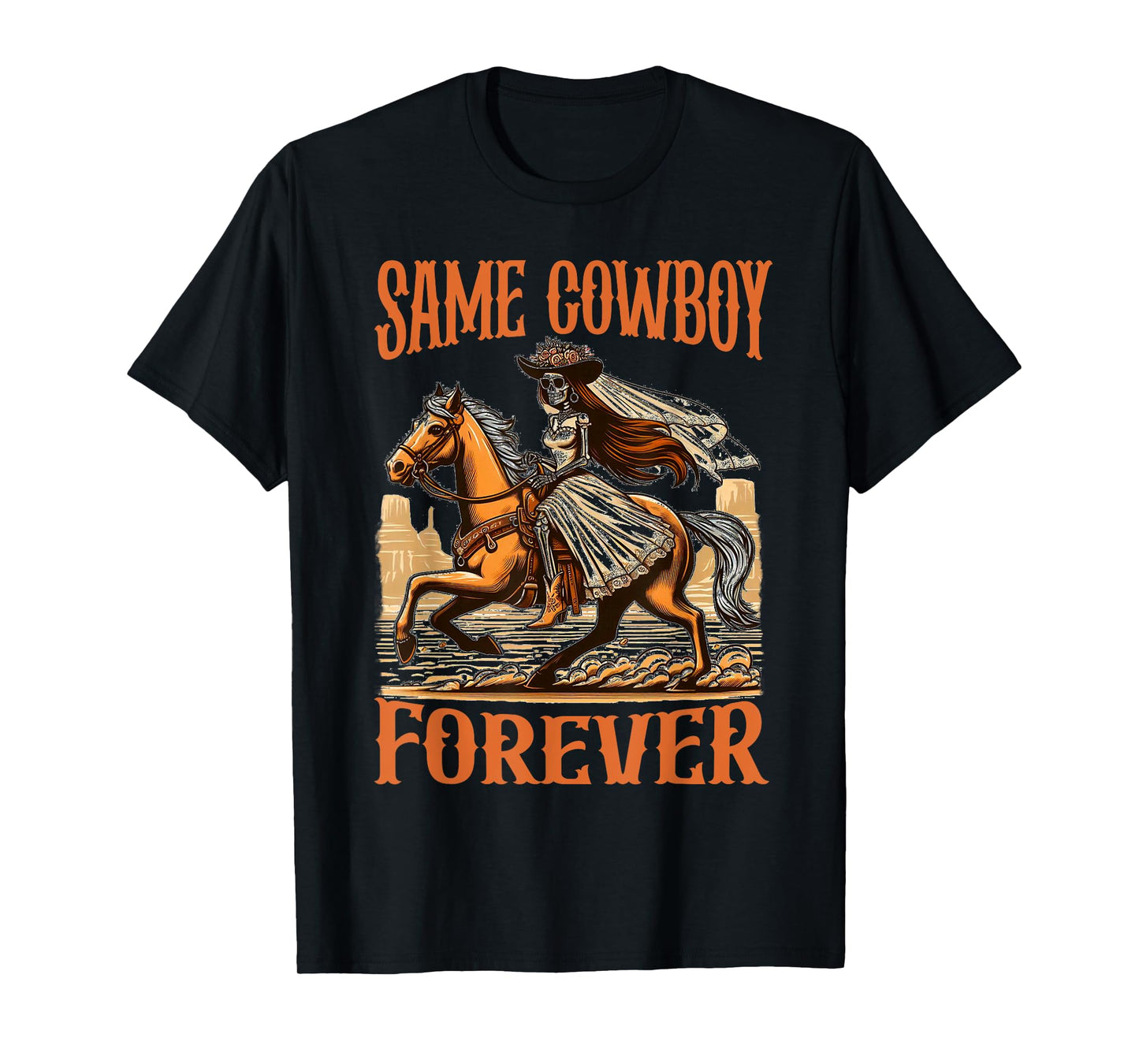 Bachelorette Rodeo Western Bride Funny Same Cowboy Forever T-Shirt