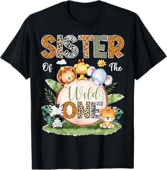 Sister Of The Wild One 1St Birthday Kids Safari Jungle T-Shirt