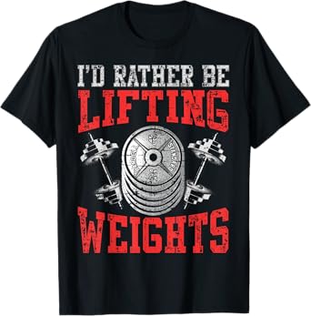 Weight Lifter Quote - Lifting Weights Enthusiasts T-Shirt