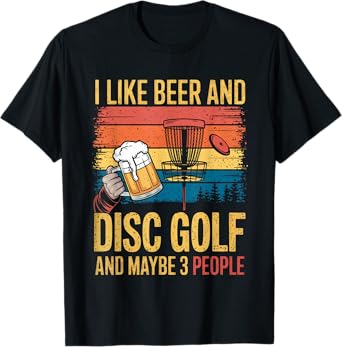 Funny Disc Golf Design For Men Women Disc Golf Player Beer T-Shirt