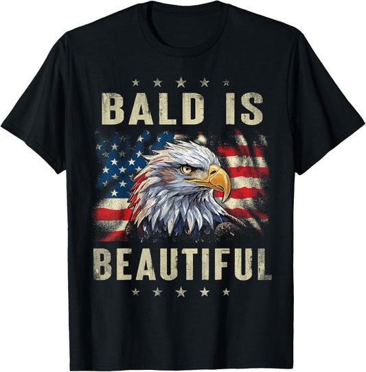 Bald Is Beautiful 4th of July Independence Day America Eagle T-Shirt