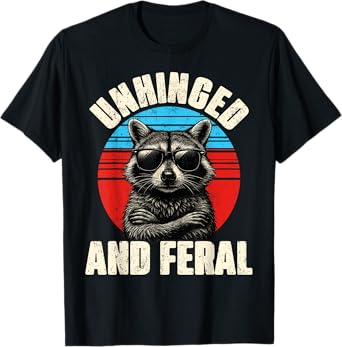 Funny Unhinged And Feral Free Raccoon Toddler Boys Mens Kids T-Shirt