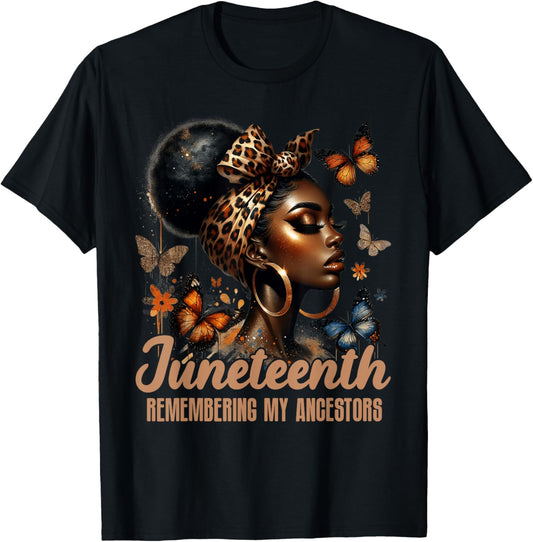 Juneteenth Remembering My Ancestors Black Women Juneteenth T-shirt